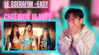 LE SSERAFIM - ‘EASY' M/V | REACTION!!! | CHAEWON IS STILL WIFE