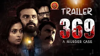 369 Movie Official Trailer | 2020 Latest Telugu Trailers | Hemanth Menon | Shafique | Miya Sree