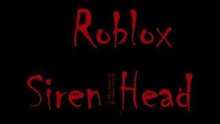 ROBLOX SIREN HEAD | Horror Short Film