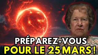 La Pleine Lune du 25 Mars Changera Tout! Vous Avez 24 heures ! ✨ Dolores Cannon