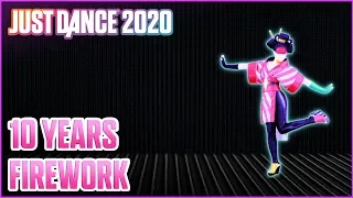 Just Dance 2020 (Special 10 years) - Firework - Katy Perry - Fanmade Mashup