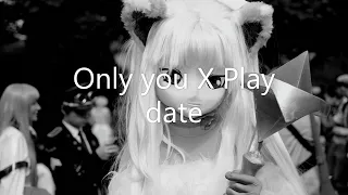 Only you X Play date remix