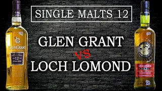 Glen Grant 12 vs Loch Lomond 12. Сингл-молты 12 лет: Часть 5.