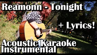 Reamonn - Tonight (Acoustic Karaoke Instrumental With Lyrics)