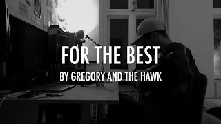 Gregory and the Hawk - For the Best (Cover)