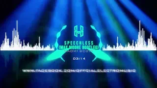 Naomi Scott - Speechless (Max Moore Bootleg)