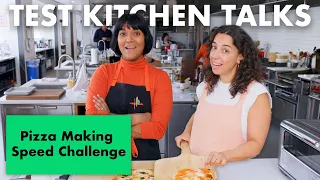 Pro Chefs Compete in a Pizza Making Speed Challenge | Test Kitchen Talks | Bon Appétit