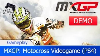 🎮 MXGP: The Official Motocross Videogame (PS4) — ДЕМО-геймплей на PlayStation 4 ᴴᴰ 1080p