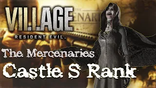 Resident Evil Village The Mercenaries The Castle S RANK