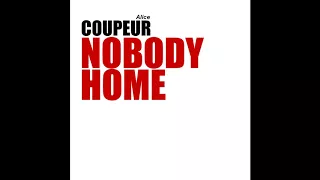 Alice Coupeur / Nobody Home (Pink Floyd Cover)