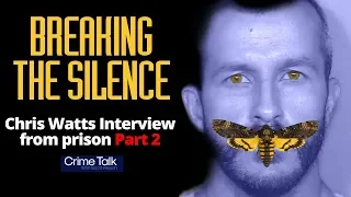 Chris Watts Jail Interview Part Two