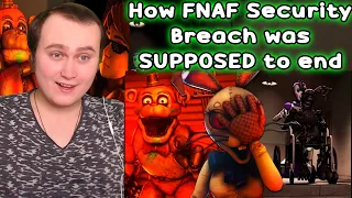 How FNAF Security Breach was SUPPOSED to end... (SFM) | Reaction