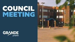 City Council Live | Grande Prairie | May 21, 2024