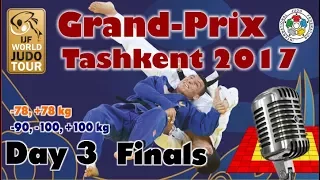 Judo Grand-Prix Tashkent 2017: Day 3 - Final Block