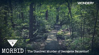 The Unsolved Murder of Georgette Bauerdorf | Morbid | Podcast