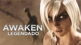 Awaken (ft. Valerie Broussard) | League of Legends - Legendado PT-BR