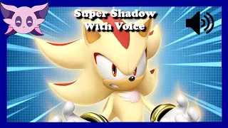 SFSB: Super Shadow With Voice