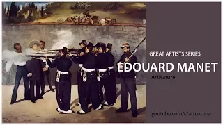 EDOUARD MANET / എഡ്വേര്‍ഡ് മാനേ | A COLLECTION OF PAINTINGS | Video by Mubarak Atmata | ArtNature