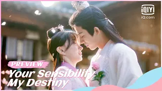 🎉Official Trailer 1 | Your Sensibility My Destiny | iQiyi Romance