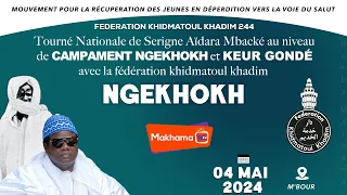 Tourné Nationale de Serigne Aïdara Mbacké CAMPAMENT NGEKHOKH et KEUR GONDÉ