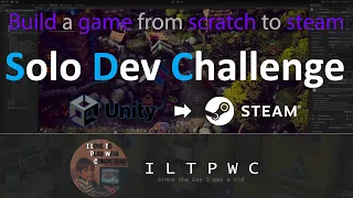 Solo Dev Challenge - Create a Game from Scratch to Steam - E1