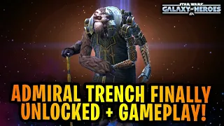 Admiral Trench FINALLY Unlocked - 7 Star Gameplay - Star Wars: Galaxy of Heroes