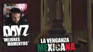 ILLOJUAN en DayZ Venganza Mexicana [SUB ESP] *Mejores Momentos*