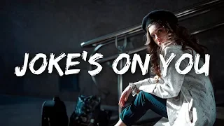 Charlotte Lawrence - Joke's On You (Lyrics)