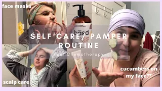 Self Care/ Pamper Routine Post Chemotherapy