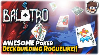 AWESOME Poker Combo Building Deckbuilder Roguelike!! | Let's Try Balatro