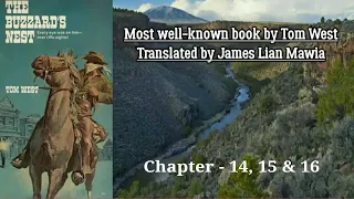 THE BUZZARD'S NEST - 8 | Western fiction by Tom West | Translator : James Lianmawia