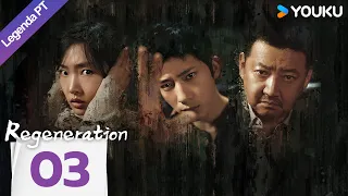 [Nova Vida] EP03 | Regeneration Legendado | #JingBoran #ZhouYiran | YOUKU