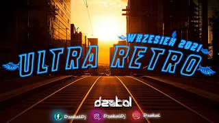 🔥ULTRA RETRO 2021 VOL.3🔥MUZYKA DO AUTA❤💥NAJLEPSZE STARE HITY😈WRZESIEŃ 2021😈DŻAKAL😈