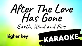 After The Love Has Gone - Earth, Wind and Fire KARAOKE higher key