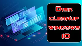 [GUIDE] Disk Cleanup Windows 10 Very Easily & Quickly