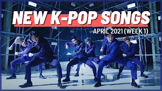 NEW K-POP SONGS | APRIL 2021 (WEEK 1)