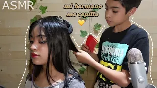 ASMR mi hermanito me peina y cepilla mi cabello ✨