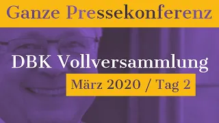 DBK Frühjahresvollversammlung 2020 - Tag 2 | Pressekonferenz mit Bischof Bätzing und Kard. Marx