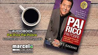 Pai Rico Pai Pobre   Áudio livro   Audiobook completo em português