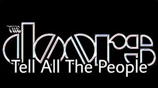 THE DOORS - Tell All The People (Lyric Video)