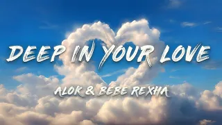 Alok & Bebe Rexha - Deep In Your Love (Lyrics)