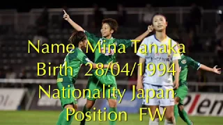 Mina Tanaka - Professional Soccer Player - Highlight Video