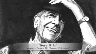 "Here It Is" (feat. Sharon Robinson) - Leonard Cohen