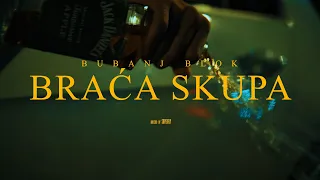 Bubanj Blok - BRACA SKUPA (Official Video) #bracaskupa #bubanjblok