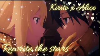 Kirito x Alice //Rewrite the stars// AMV {SAO}