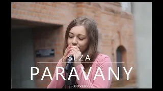 Slza - Paravany (cover)