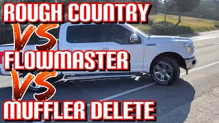 Ford F-150 5.0L COYOTE V8: ROUGH COUNTRY CAT-BACK Vs FLOWMASTER FLOW FX Vs MUFFLER DELETE!