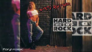 Dirty Rhythm - Hard As A Rock (1991)