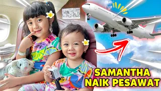 SAMANTHA NAIK PESAWAT KE BALI PERTAMA KALI BARENG ADEK BAYI AUDREY 😍 LIBUR SEKOLAH LIBURAN NANGIS