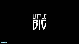 Little Big - Hypnodancer